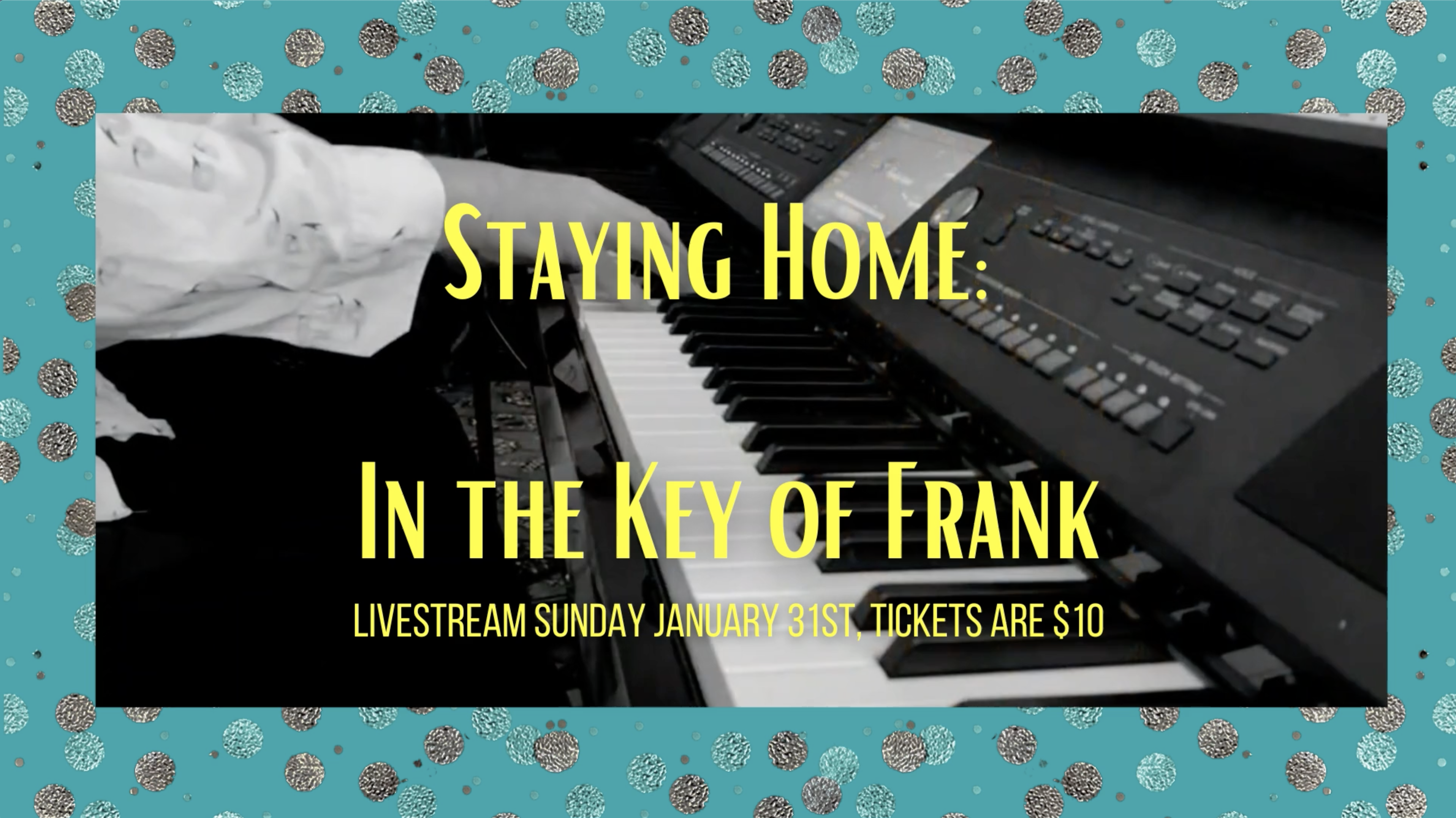 Staying Home: In the Key of Frank